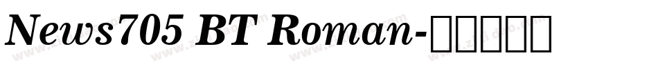 News705 BT Roman字体转换